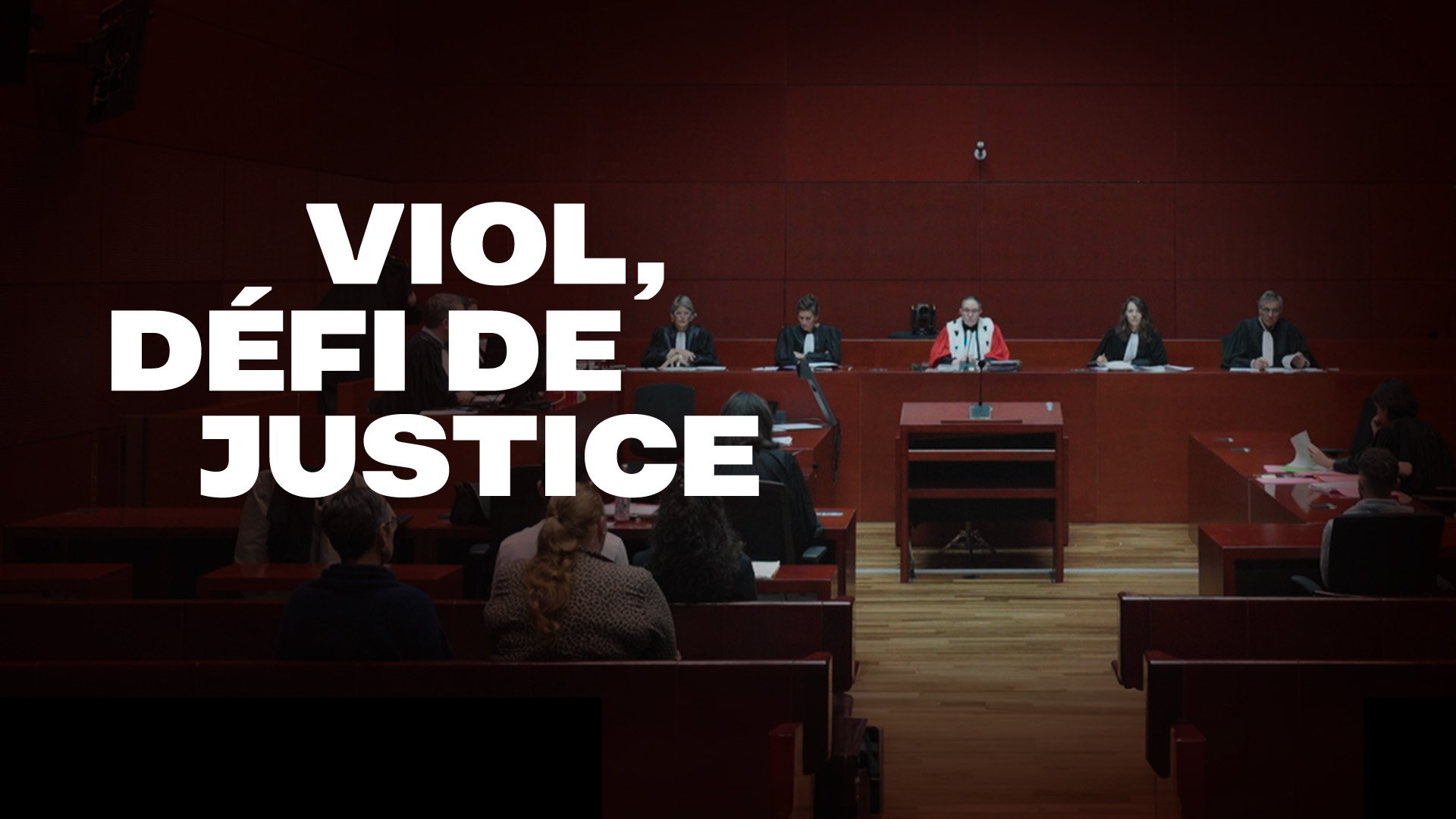 Documentaire : Viol, défi de justice, à Nantes.